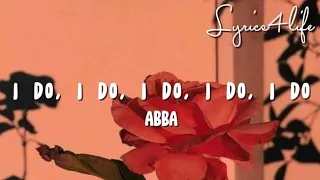 ABBA - I Do, I Do, I Do, I Do, I Do (Lyrics)