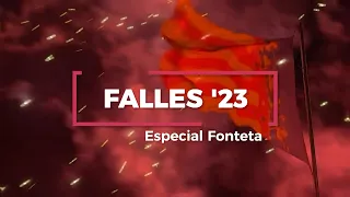 Especial «Fonteta» - Elección de las Candidatas a Fallera Mayor de Valencia 2023