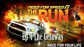 Need For Speed The Run Ep 1 The Getaway | SLAPTrain