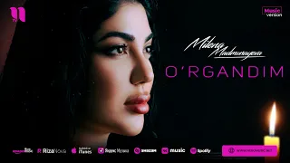 Milena Madmusayeva - O'rgandim (audio 2023)