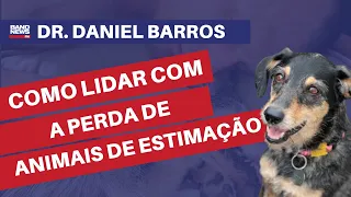 Estopinha: como lidar com o luto ao perder animais de estimação | Dr Daniel Barros