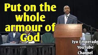 Pastor Gino Jennings ~ Ephesians 6:11: Put on the whole armour of God