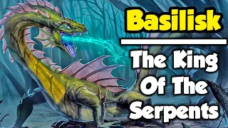 BASILISK : The Legendary King Of The Serpents Explained ( European Mythology ) - Mythical Creatures