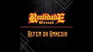 Realidade Cruel / Refém da Amnésia / Clássicos anos 90