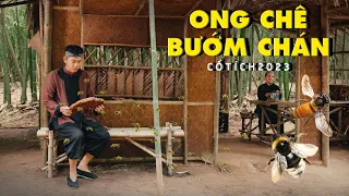 ONG CHÊ BƯỚM CHÁN | CỔ TÍCH VIỆT NAM MỚI 2024 | CỔ TÍCH VIỆT NAM MỚI 2024 | CỔ TÍCH NƯỚC NAM MỚI