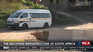 The decaying infrastructure of South Africa