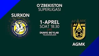 SURXON vs AGMK | Coca-cola Superliga-2022 | 4-tur