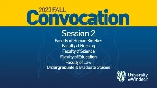 2023 Fall Convocation - Session 2