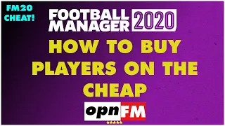 FM 2020 CHEAT! How to buy players for below their value