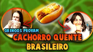 GRINGOS PROVAM CACHORRO QUENTE BRASILEIRO PELA PRIMEIRA VEZ!