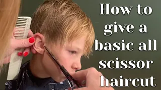 Basic all Scissor Haircut | How to give a Basic all Scissor Haircut