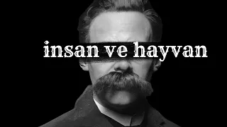 Evcilleştirilmiş İnsan | Friedrich Nietzsche Felsefesi