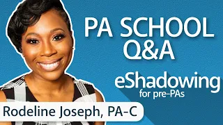 How to Become a Physician Assistant: Q&A on PA School and Being a PA | eShadowing for Pre-PAs Ep. 9