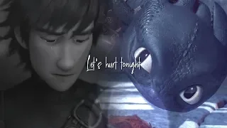 HTTYD Trilogy || Let's Hurt Tonight [HTTYD 3 Spoilers]