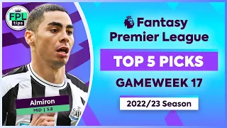 FPL GW17: TOP 5 PLAYERS TO WATCH | Gameweek 17 | 22/23 Season Restart | Fantasy Premier League Tips