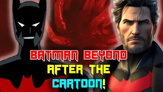 What Happened To Batman Beyond After The Cartoon?  - Explored