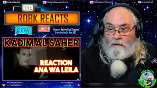 Canadian Reaction - Kadim Al Saher - Ana Wa Leila - Requested كاظم الساهر ... انا وليلى