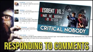 Responding to Resident Evil 2 Comments