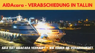 ❤️ Ein letztes Mal AIDAcara ‼️ Wir verabschieden das AIDA Mutterschiff in Tallinn (Auslaufen MS1)