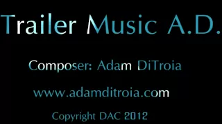 Trailer Music A.D._Birth of a Legend