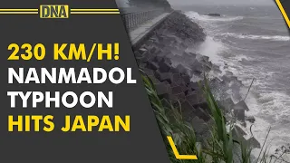 Authorities issue warning! Typhoon Nanmadol hits Japan