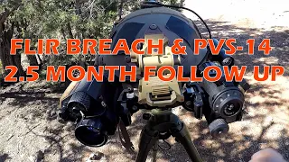 FLIR Breach & PVS-14 Follow Up after 2-1/2 months