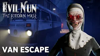 Evil Nun: The Broken Mask Van Escape Full Gameplay