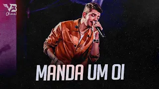 Manda Um Oi - Nadson Ferinha (Repertorio Atualizado) Musica Nova