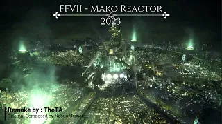 FFVII - Mako Reactor [OST Remake]