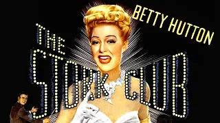 The Stork Club (1945) Comedy, Musical, Romance Full Length Movie