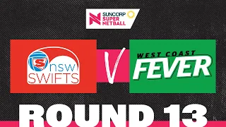 Swifts v Fever | SSN 2022 Round 13 | Full Match | Suncorp Super Netball