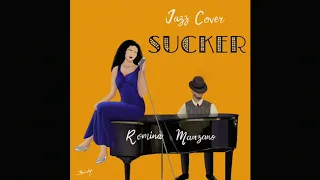 Sucker - Jonas Brothers (Jazz Cover by Romina Manzano)