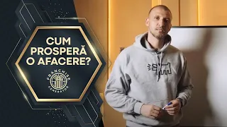 După ce vei vedea acest video vei înțelege pentru totdeauna CUM PROSPERĂ O AFACERE