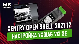 Xentry Open Shell 2021 12 for VXDIAG, C4 with Doip / Benz C6 VCX SE devices installation, setup!