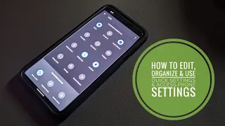 Android: How To Edit, Organize & Use Quick Settings & Access Phone Settings Tutorial!