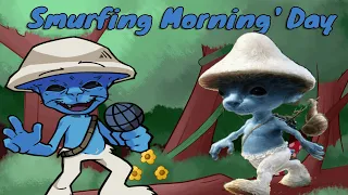 FNF:-) Smurfing Morning' Day