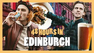 48 HOURS IN EDINBURGH - ft. 18 of the BEST Bars & Restaurants (inc Speakeasy Cocktail Bars)