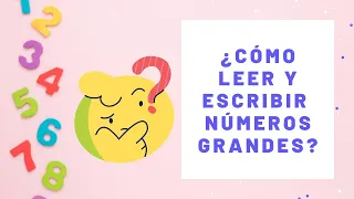 Clase 1: "Lectura y escritura de números grandes" 5to básico