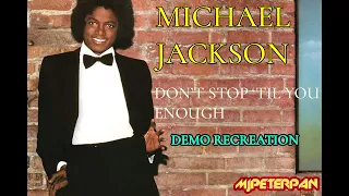 Michael Jackson - Don't Stop 'Til You Get Enough (Demo Studio Recreation) | FANMADE