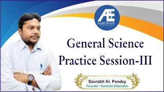 General Science Practice Session-III