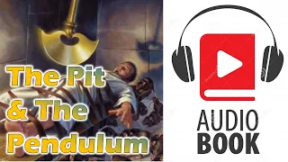 The Pit and the Pendulum by Edgar Allan Poe Free Full Length Audible Audiobook