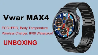 UNBOXING- Vwar MAX4 Smart Watch ECG+PPG , Body Temperature, Wireless Charger, IP68 Waterproof