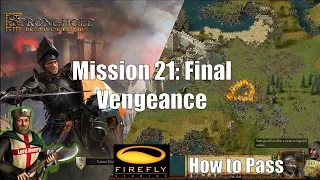 Stronghold Definitive Edition - How to pass Mission 21: Final Vengeance [NO COMMENTARY]