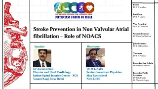 0176:  Stroke Prevention In Non Valvular Atrial Fibrillation : Role Of NOACS : Dr Aseem Dhall