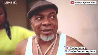 Ileke Idi Comedy By King of Theatre Olaiya Igwe films