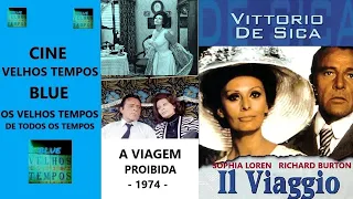 A Viagem Proibida (1974), Sophia Loren & Richard Burton, Legendado