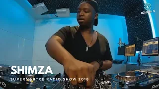 Shimza - Live @ SuperMartXé Radio Show [14.06.2018]