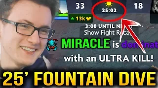 Miracle- IS CRAZY 25MIN FOUNTAIN DIVING For ULTRAKILL Dota 2 7.07