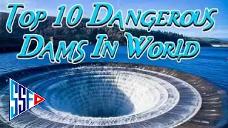 Top 10 Most Dangerous Dams in the World | Satyam Shivam Fun | Dams in World | Biggest Dam in World