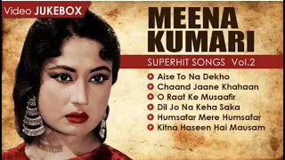 मीना कुमारी के सुपरहिट गाने | Meena Kumari Hit Songs Vol - 2 | मीना कुमारी के रोमांटिक गाने